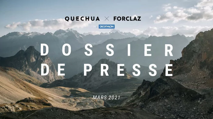 Quechua Forclaz Dossier de Presse Mars 2021