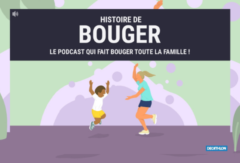 Un podcast qui guide parent & enfant dans une séance de sport